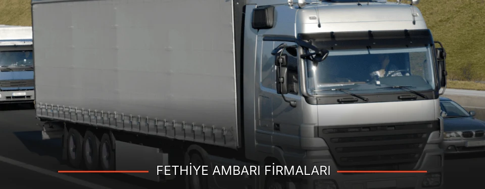 Fethiye Ambarı Taşımacılık